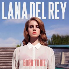Виниловая пластинка Lana Del Rey - Born To Die (VINYL) LP