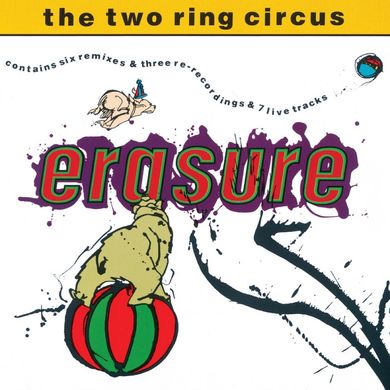 Виниловая пластинка Erasure - The Two Ring Circus (VINYL) 2LP