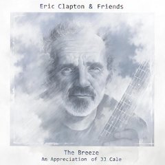 Виниловая пластинка Eric Clapton & Friends - The Breeze (VINYL) 2LP
