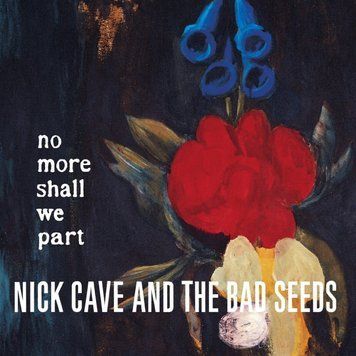 Вінілова платівка Nick Cave & The Bad Seeds - No More Shall We Part 2LP
