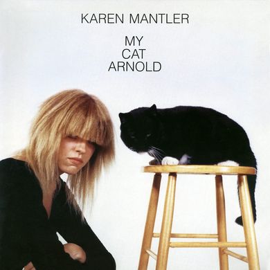 Виниловая пластинка Karen Mantler - My Cat Arnold (VINYL) LP