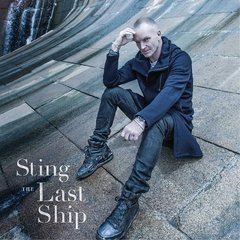 Вінілова платівка Sting - The Last Ship (VINYL) LP
