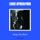Вінілова платівка Louis Armstrong - Sings The Blues (VINYL) LP 1