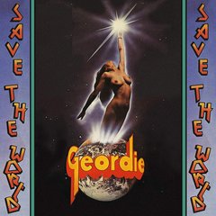 Вінілова платівка Geordie - Save The World (VINYL) LP