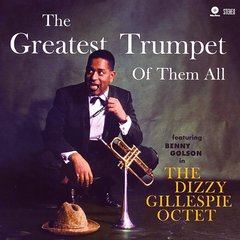 Виниловая пластинка Dizzy Gillespie - The Greatest Trumpet Of Them All (VINYL) LP