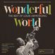 Виниловая пластинка Louis Armstrong - Wonderful World (The Best of Louis Armstrong) (VINYL) LP 1