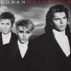 Виниловая пластинка Duran Duran - Notorious (VINYL) LP