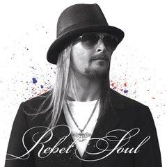 Вінілова платівка Kid Rock - Rebel Soul (VINYL) 2LP+CD