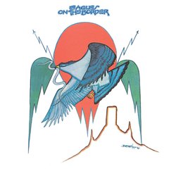 Вінілова платівка Eagles - On The Border (VINYL) LP