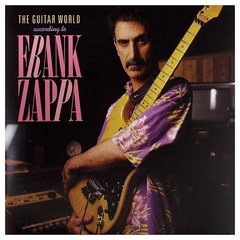 Виниловая пластинка Frank Zappa - The Guitar World According To Frank Zappa (VINYL) LP