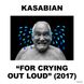 Вінілова платівка Kasabian - For Crying Out Loud (VINYL) LP 1