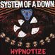 Виниловая пластинка System Of A Down - Hypnotize (VINYL) LP 1