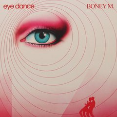 Виниловая пластинка Boney M. - Eye Dance (VINYL) LP