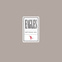 Виниловая пластинка Eagles - Hell Freezes Over. 25th Anniversary (VINYL) 2LP