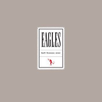 Виниловая пластинка Eagles - Hell Freezes Over. 25th Anniversary (VINYL) 2LP