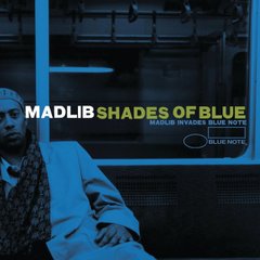Виниловая пластинка Madlib - Shades Of Blue (VINYL) 2LP