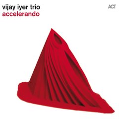 Вінілова платівка Vijay Iyer Trio - Accelerando (VINYL) LP