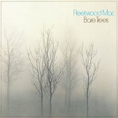 Виниловая пластинка Fleetwood Mac - Bare Trees (VINYL) LP