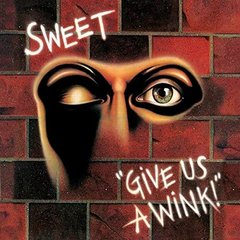Вінілова платівка Sweet, The - Give Us A Wink! (VINYL) LP