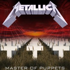Виниловая пластинка Metallica - Master Of Puppets (VINYL) LP
