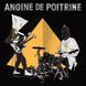 Виниловая пластинка Angine De Poitrine - Vol.II 2