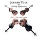 Вінілова платівка Jethro Tull - The String Quartets (VINYL) 2LP 1