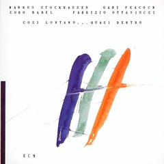 Вінілова платівка Markus Stockhausen, Gary Peacock - Cosi Lontano...Quasi Dentro (VINYL) LP
