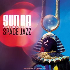Виниловая пластинка Sun Ra And His Arkestra - Space Jazz (VINYL) 3LP