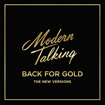 Вінілова платівка Modern Talking - Back For Gold (VINYL) LP