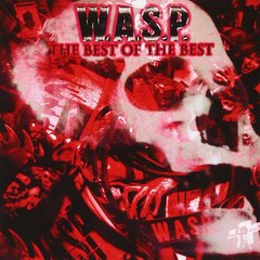 Вінілова платівка W.A.S.P. - The Best Of The Best 1984-2000 (VINYL) 2LP