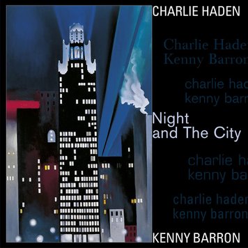 Вінілова платівка Charlie Haden And Kenny Barron - Night And The City (VINYL) 2LP