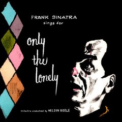 Виниловая пластинка Frank Sinatra - Frank Sinatra Sings For Only The Lonely (VINYL) LP