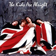 Вінілова платівка Who, The - The Kids Are Alright (VINYL) 2LP