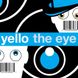 Вінілова платівка Yello - The Eye (VINYL) 2LP 1