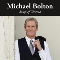 Виниловая пластинка Michael Bolton - Songs Of Cinema (VINYL) LP
