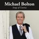 Вінілова платівка Michael Bolton - Songs Of Cinema (VINYL) LP 1