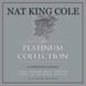 Вінілова платівка Nat King Cole - The Platinum Collection (VINYL) 3LP 1