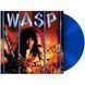 Виниловая пластинка W.A.S.P.(WASP) - Inside The Electric Circus LP 1