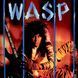 Виниловая пластинка W.A.S.P.(WASP) - Inside The Electric Circus LP 2