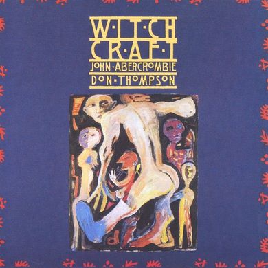 Виниловая пластинка John Abercrombie, Don Thompson - Witchcraft (VINYL) LP