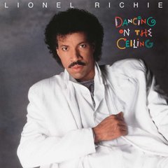 Виниловая пластинка Lionel Richie - Dancing On The Ceiling (VINYL) LP