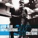Виниловая пластинка John Coltrane - Afro Blue Impressions (VINYL) 2LP 1